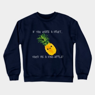 Fineapple Crewneck Sweatshirt